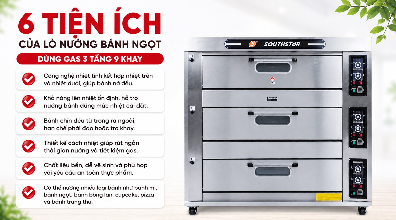 Lợi ích lò nướng bánh Southstar 3 tầng 9 khay dùng gas YXY-90A