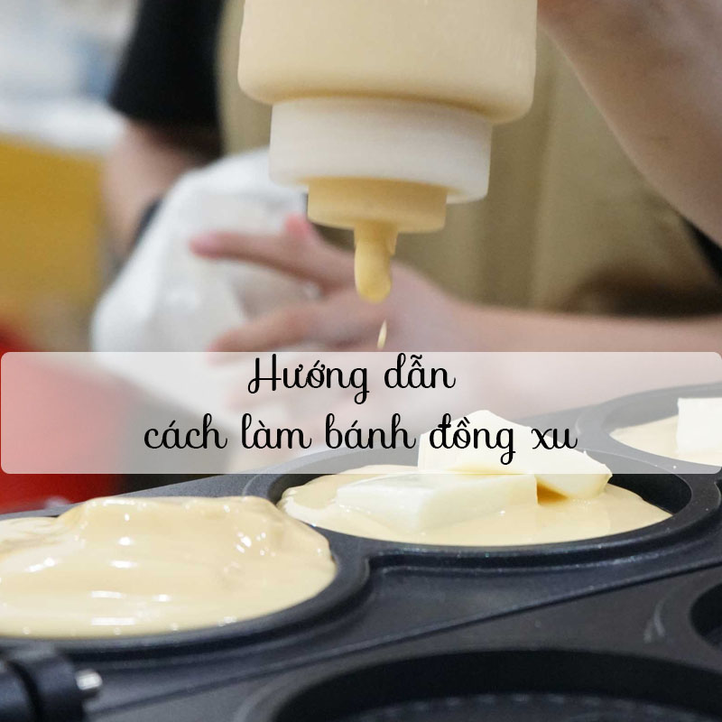 Hướng dẫn cách làm bánh đồng xu thơm ngon, đơn giản tại nhà